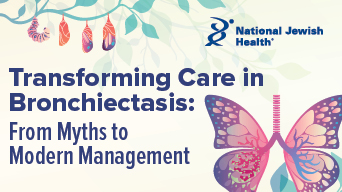 Transforming Care in Bronchiectasis: From Myths to Modern Management