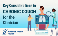 Key Considerations in CHRONIC COUGH for the Clinician